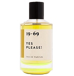 Yes Please! Unisex fragrance by 19-69 - 2022