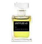 Untitled #5 by Maria McElroy Unisex fragrance by Untitled