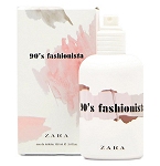Capsule Collection 90's Fashionista perfume for Women by Zara -